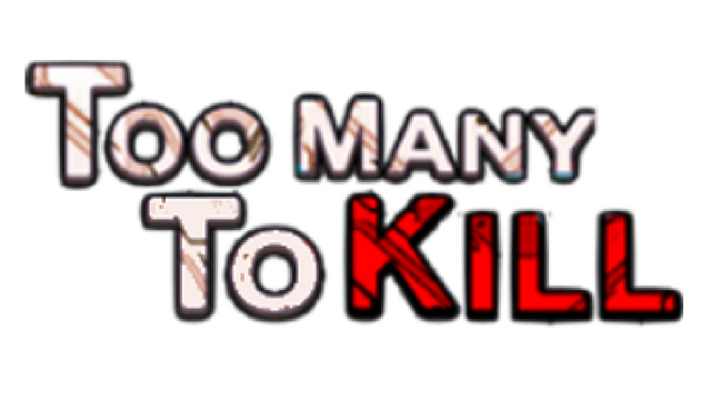 Too Many To Kill Logo