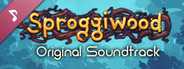 Sproggiwood Soundtrack