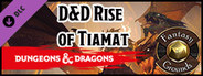 Fantasy Grounds - Dungeons & Dragons: The Rise of Tiamat