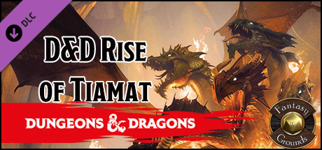 Fantasy Grounds - Dungeons & Dragons: The Rise of Tiamat cover art