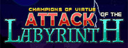 Attack of the Labyrinth +