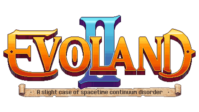 Evoland 2 - Steam Backlog
