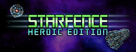 StarFence: Heroic Edition