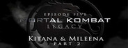 Mortal Kombat: Legacy: Kitana & Mileena (Part 2)