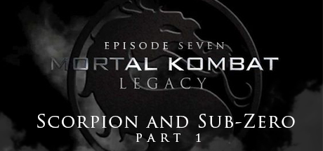 Mortal Kombat: Legacy: Scorpion and Sub-Zero (Part 1) cover art