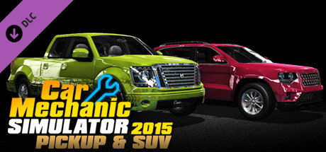 Car Mechanic Simulator 2015 – PickUp & SUV