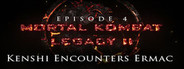 Mortal Kombat: Legacy II: Kenshi Encounters Ermac