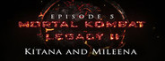 Mortal Kombat: Legacy II: Kitana and Mileena