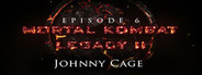Mortal Kombat: Legacy II: Johnny Cage
