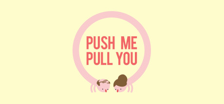 Push Me Pull You cover art