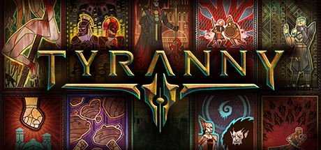 Tyranny on Steam Backlog
