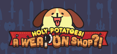 Holy Potatoes! A Weapon Shop?! on Steam Backlog