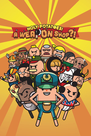Holy Potatoes! A Weapon Shop?! poster image on Steam Backlog