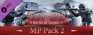Battle of Empires : 1914-1918 - MP Pack 2