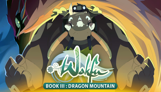 WAKFU - Book III: Dragon Mountain