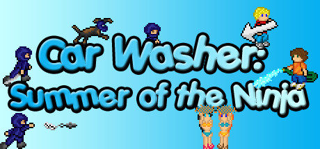 View Car Washer: Summer of the Ninja on IsThereAnyDeal