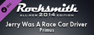 Rocksmith 2014 - Primus - Jerry Was A Race Car Driver