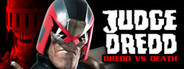 Judge Dredd: Dredd vs Death