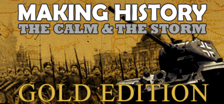 Boxart for Making History: The Calm and the Storm Gold Edition