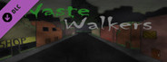 Waste Walkers Prepper's Edition DLC