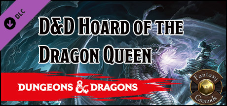 Fantasy Grounds - D&D Hoard of the Dragon Queen cover art