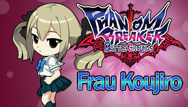 Save 50 On Phantom Breaker Battle Grounds Frau Koujiro On Steam