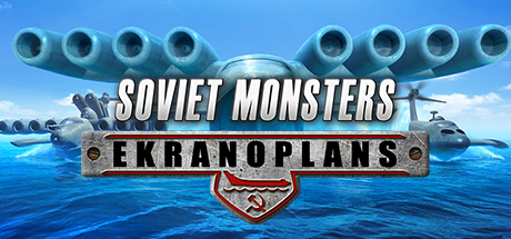 View Soviet Monsters: Ekranoplans on IsThereAnyDeal