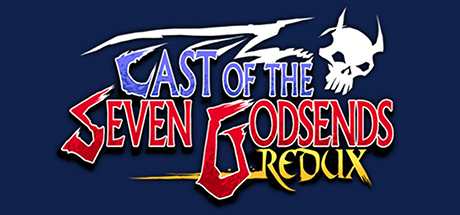 Cast of the Seven Godsends - Redux on Steam Backlog