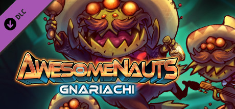 Awesomenauts - Gnariachi Skin cover art