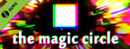 The Magic Circle Demo