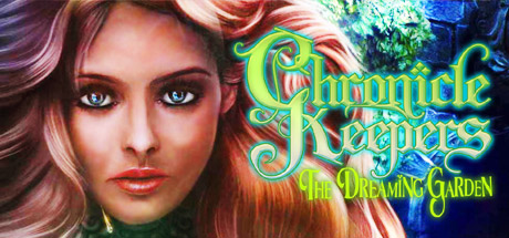 Chronicle Keepers: The Dreaming Garden cover art