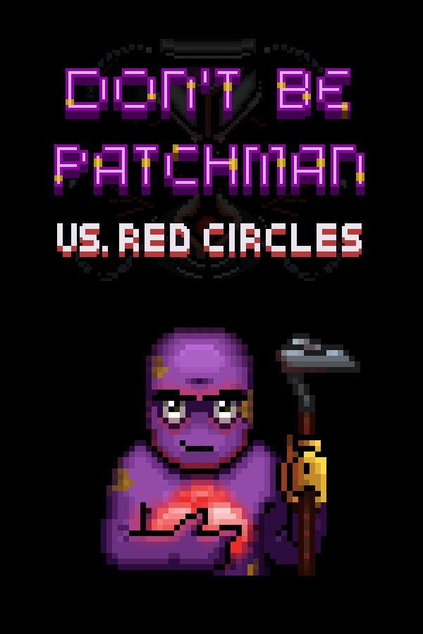 Patchman vs. Red Circles