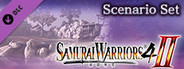 SAMURAI WARRIORS 4-II - Scenario Set