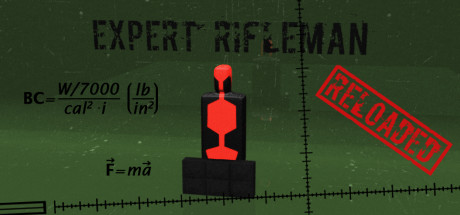 Expert Rifleman – Reloaded