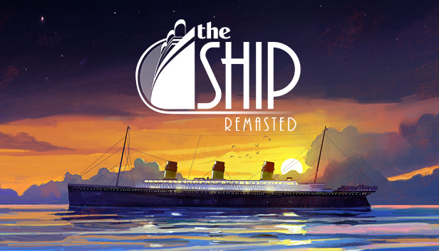 The Ship: Remasted