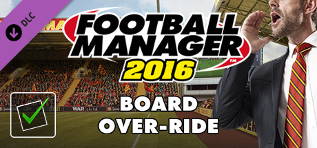 Football Manager 2016 Touch Mode - Board-Override