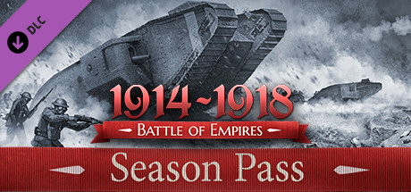 Battle of Empires : 1914-1918 - Season Pass