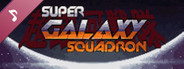 Super Galaxy Squadron Soundtrack