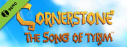 Cornerstone: The Song Of Tyrim Demo