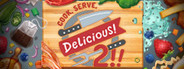 Cook, Serve, Delicious 2