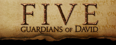 FIVE: Guardians of David