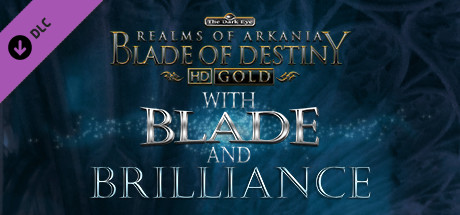 Realms of Arkania: Blade of Destiny - With Blade and Brilliance DLC cover art