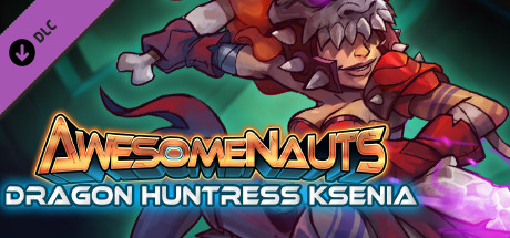 Awesomenauts - Dragon Huntress Ksenia Skin cover art