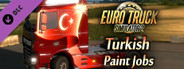 Euro Truck Simulator 2 - Turkish Paint Jobs Pack