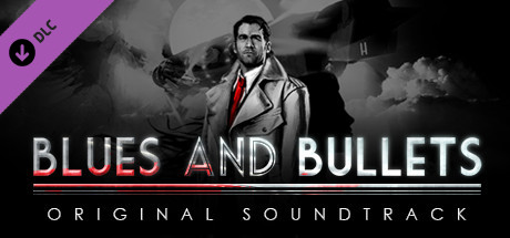 Blues and Bullets - Original Soundtrack cover art
