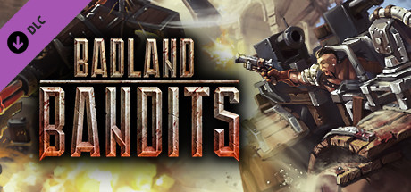 Badland Bandits - Old school madness skins