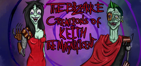 The Bizarre Creations of Keith the Magnificent cover art