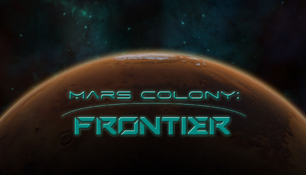Mars Colony Frontier On Steam