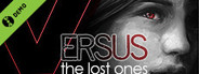 VERSUS: The Lost Ones Demo
