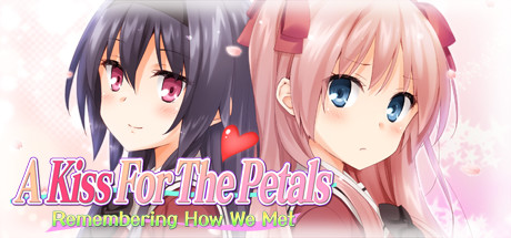 A Kiss For The Petals - Remembering How We Met cover art